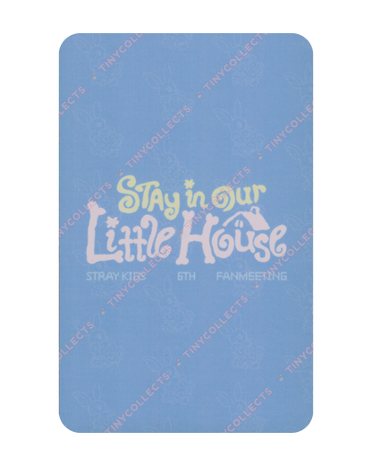 Changbin 6th Fanmeeting Online Purchase Benefit ver. Stay In Our Little House Stray Kids